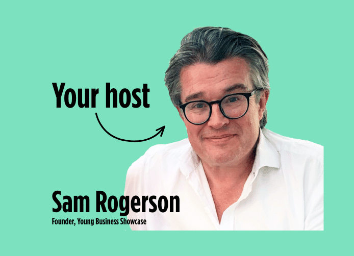 Your Host Sam Rogerson (Founder, YBS)